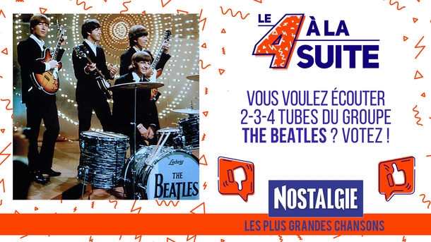 Le 4 à la suite Spécial The Beatles !