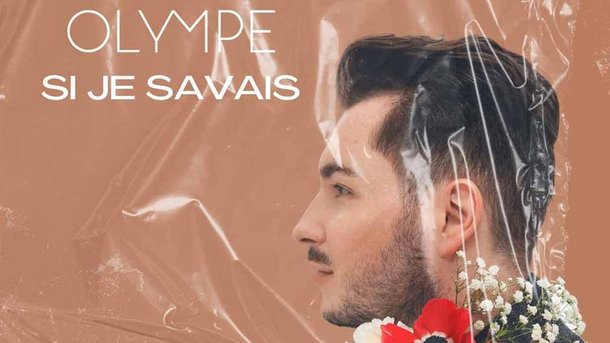 Le coup de cœur du Club Chérie : "Si je savais" de Olympe