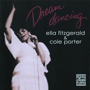Dream Dancing: Ella Fitzgerald & Cole Porter