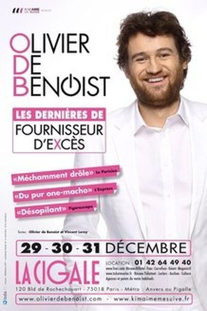 Olivier de Benoist-  Cigale - Fournisseur d'excès - Rire & Chansons