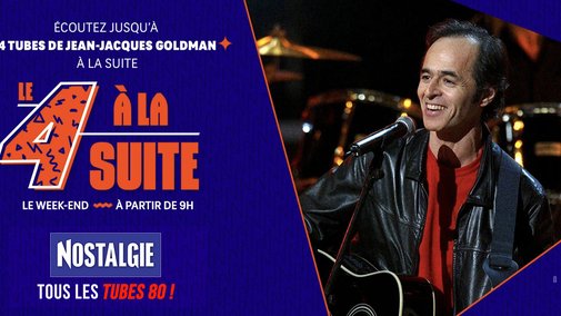 Le 4 à la suite Spécial Jean-Jacques Goldman