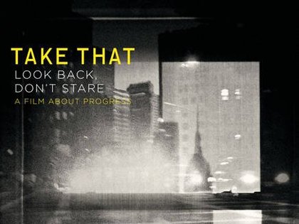 Take That: gagnez leur DVD "Look Back, Don't Stare"!