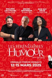 Les Sérénissimes de l'Humour 2025 - Du 12 au 15 mars 2025