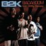 B2K & WILLY DENZEY