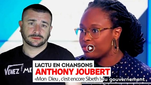 Anthony Joubert - "Mon Dieu, c'est encore Sibeth !"