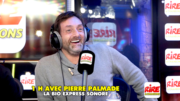 Pierre Palmade - sa bio express sonore - sur Rire & Chansons