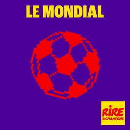 Le Mondial 2026 vue par Rire & Chansons