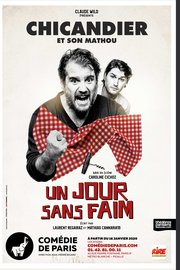 Chicandier et son Mathou - Un jour sans faim à La Comédie de Paris -  annulé pendant le couvre-feu