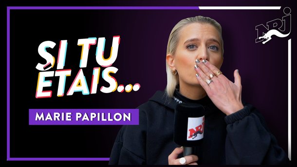 Marie Papillon joue au jeu du «Si tu étais»