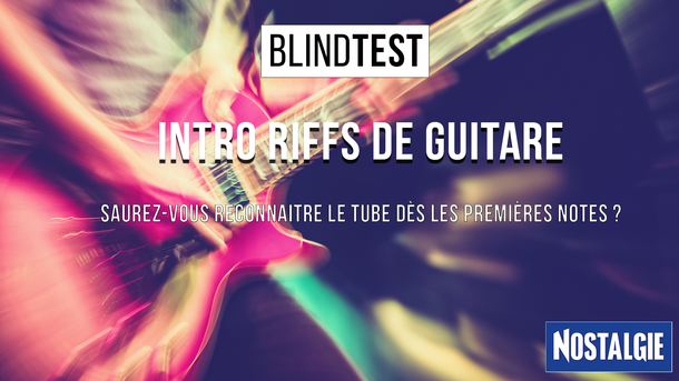 Blind Test : Riffs Cultes !