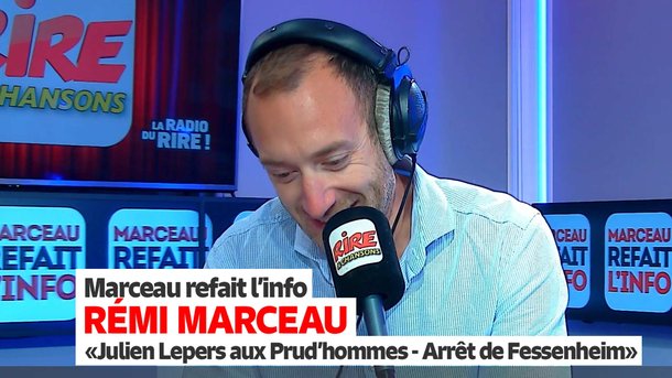 Rémi Marceau refait l'info : Julien Lepers aux Prud'hommes - Arrêt de Fessenheim