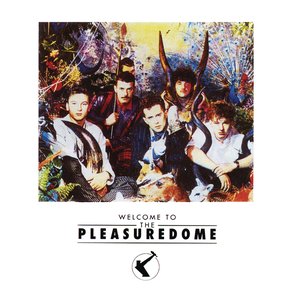Welcome to the Pleasure Dome