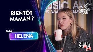 Helena dans le Super Show sur NRJ : "C'est mon rêve d'avoir des enfants"