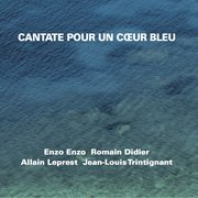 Cantate pour un Cœur Bleu