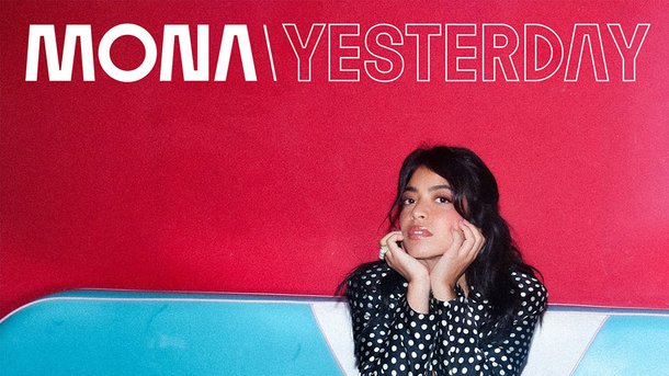 Le coup de cœur du Club Chérie : "Yesterday" de Mona