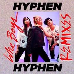 Hyphen Hyphen - Like Boys (EP Remixes)