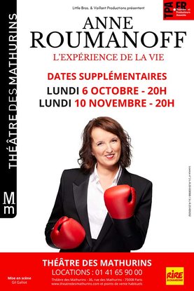 affiche Anne Roumanoff - L’expérience de la vie - Théâtre des Mathurins à Paris - prolongation octobre neovembre