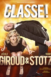 Giroud et Stotz - "Classe" - En tournée