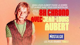 8h Chrono avec Jean-Louis Aubert : l'artiste passe la soirée et la nuit avec vous sur Nostalgie