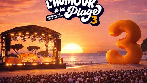 Jeudi 25 et vendredi 26 juin, Rire & Chansons en direct du festival "l'Humour à la plage" !