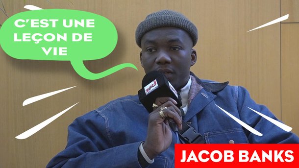 Jacob Banks : «C’est une leçon de la vie»
