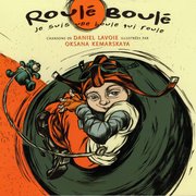 Roulé-Boulé: Je Suis une Boule Qui Roule