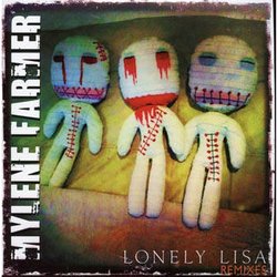 Mylène Farmer remixe Lonely Lisa
