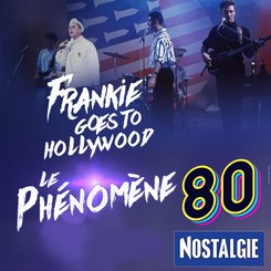 Le phénomène 80... Frankie goes to Hollywood