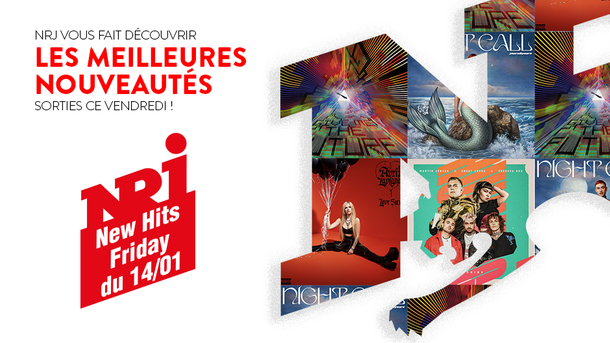 NRJ NEW HITS FRIDAY - 14 Janvier 2022