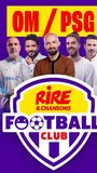 Revivez le live du match "OM PSG"  dans le Rire & Chansons Football Club - Avec Cédric Cizaire, Hugo Pêcheur, Laurent Barat, Richard Orlinski et Marc Libra