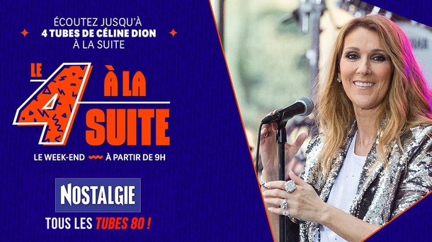Le 4 à la suite Spécial Céline Dion