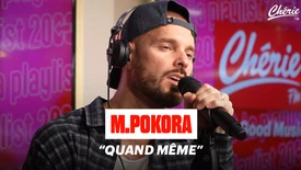 M. Pokora "Quand Même" en live sur Chérie FM
