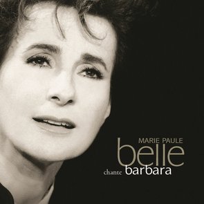 Marie-Paule Belle Chante Barbara
