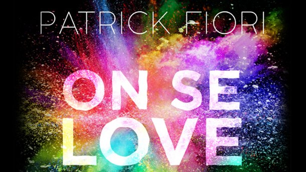 Le coup de cœur du Club Chérie : "On se Love" de Patrick Fiori