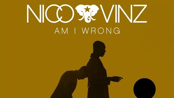 Le collector du 17-20 :  "Am I wrong" de Nico & Vinz