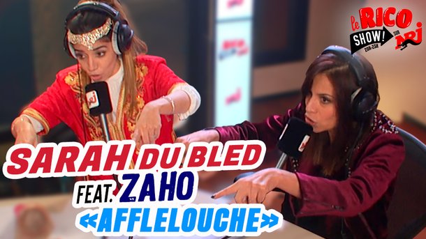 SARAH du Bled feat ZAHO «Afflelouche» - Le Rico Show sur NRJ