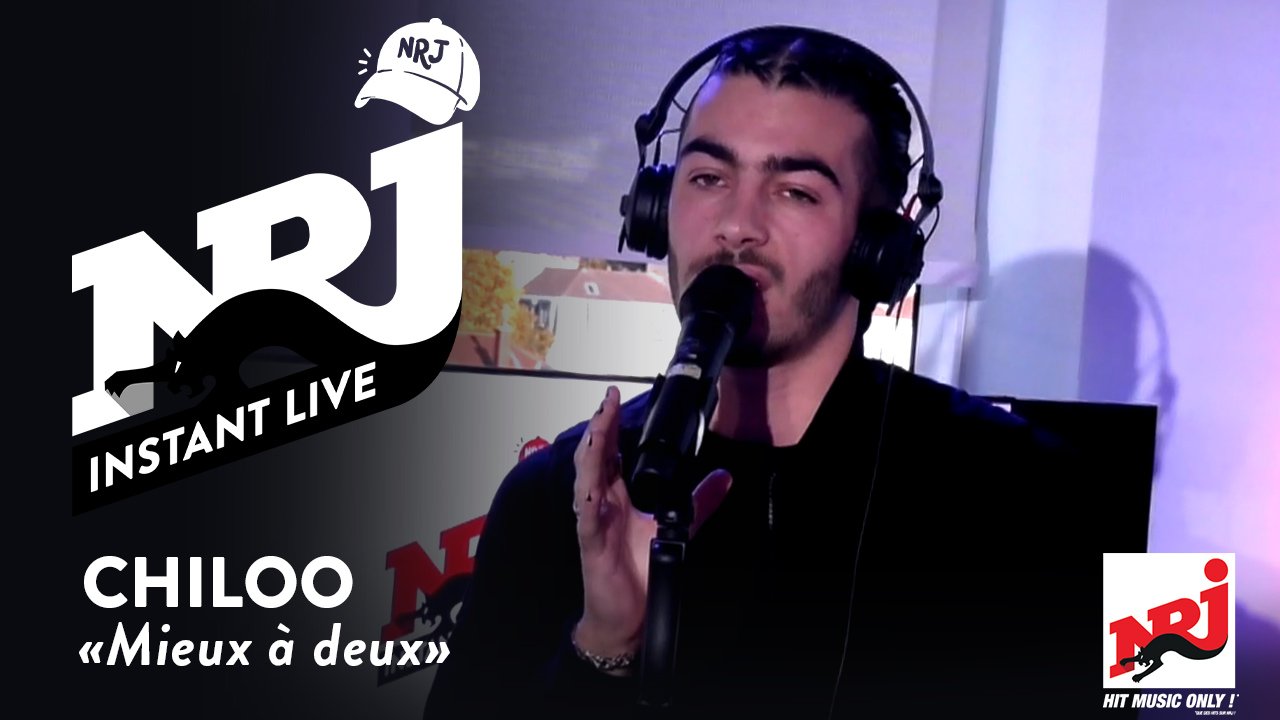 CHILOO «Mieux à deux» - NRJ Instant Live - NRJ.fr