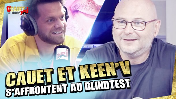 Cauet et Keen'V s'affrontent au blindtest - C'Cauet sur NRJ