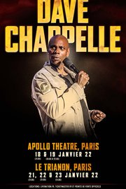 Dave Chappelle - Apollo Théâtre 18 et 19 janvier 2022 - Le Trianon  21, 22 et 23 janvier