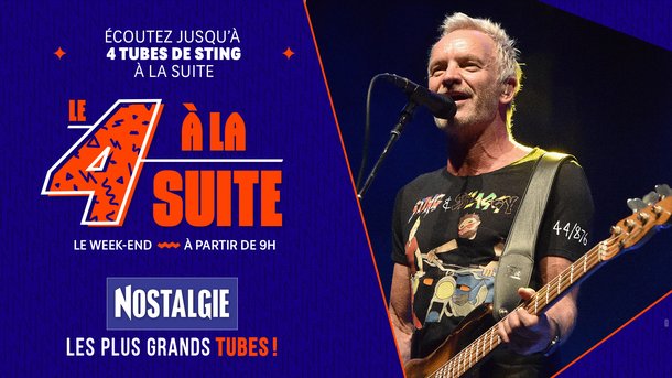 Le 4 à la suite Spécial Sting