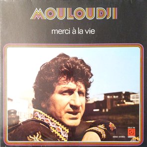 Merci à la Vie