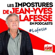 Les impostures de Jean-Yves Lafesse sont en podcasts