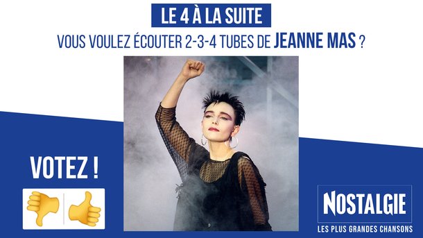 Le 4 à la suite ! Spécial Jeanne Mas !