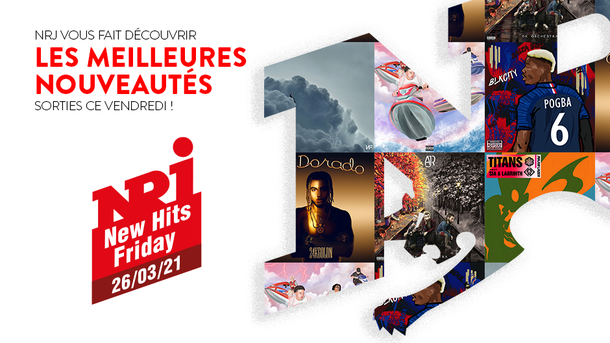 NRJ NEW HITS FRIDAY - 26 Mars 2021