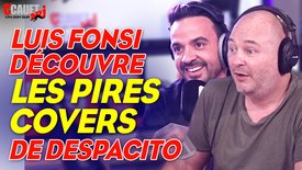 Luis Fonsi découvre les PIRES covers de Despacito - C'Cauet sur NRJ