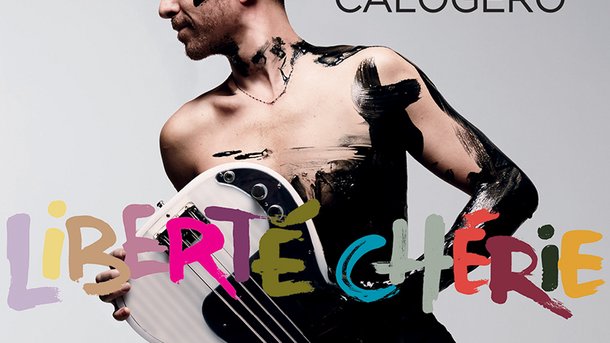 Calogero : la réédition toute en couleurs de « Liberté Chérie » est sortie !