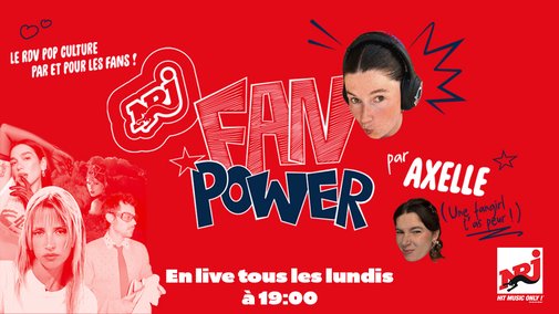 NRJ lance "NRJ Fan Power" : le nouveau rendez-vous pop culture 100 % live sur YouTube