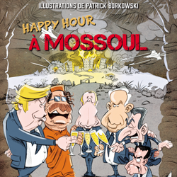 Happy Hour à Mossoul - Le livre de Jérémy Ferrari 
