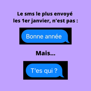 Blague : Quel est le SMS le plus envoyé le 31 décembre ?