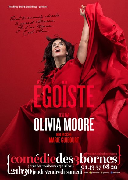 Olivia Moore - Egoiste - Comédie des 3 bornes - avec Rire & Chansons 